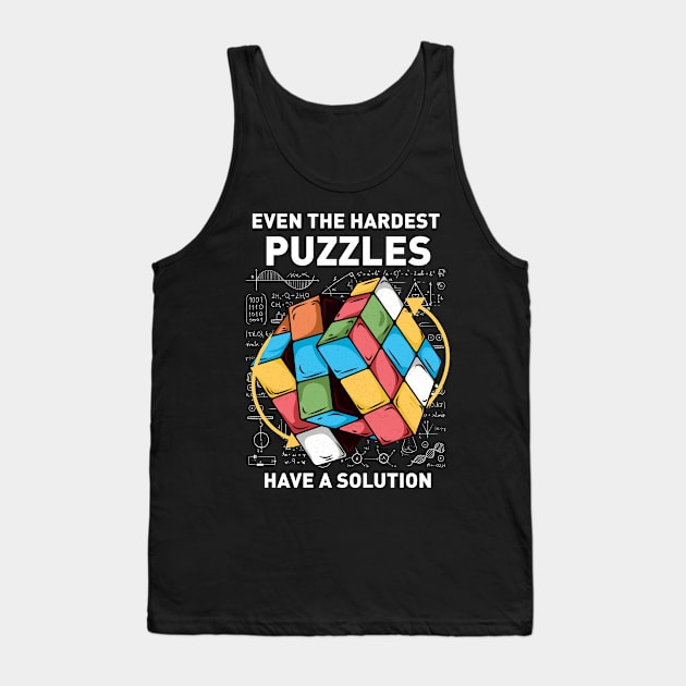 Even The Hardest Puzzles Have Solution Math Speed Cubing 4x4 Tank Top by badCasperTess